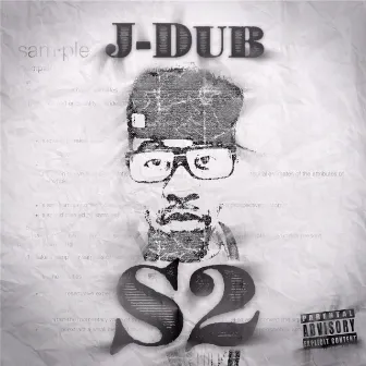 S2 by J-DUB