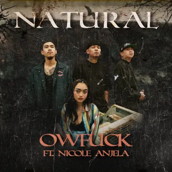 Natural (feat. Nicole Anjela) by Owfuck