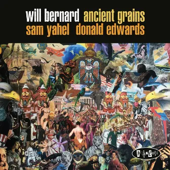 Ancient Grains by Will Bernard