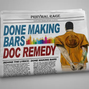 Done Making Bars by Doc Remedy