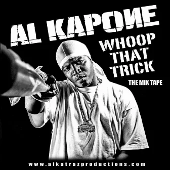 Whoop That Trick by Al Kapone