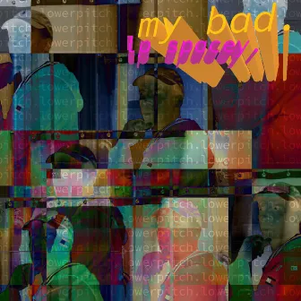 My Bad by Spacey