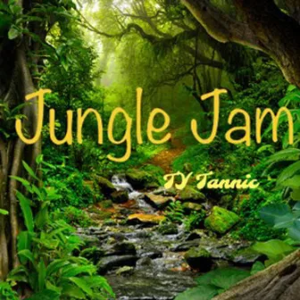 Jungle Jam (Instrumental) by Ty Tannic