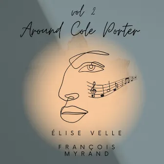 AROUND COLE PORTER (VOLUME 2) by Élise Velle