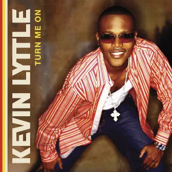 Turn Me On (Online Music) by Kevin Lyttle