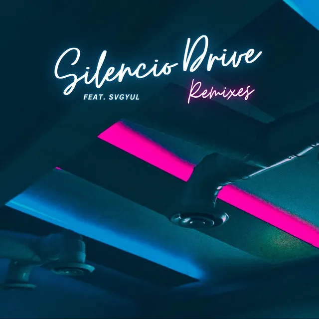 Silencio Drive - VAAV Social Club Remix