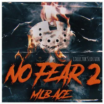 No Fear 2 (Collector's Edition) by MLB Ace