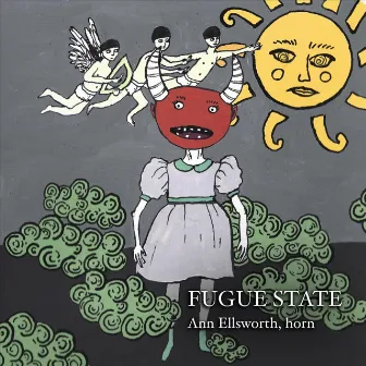 FUGUE STATE by Ann Ellsworth