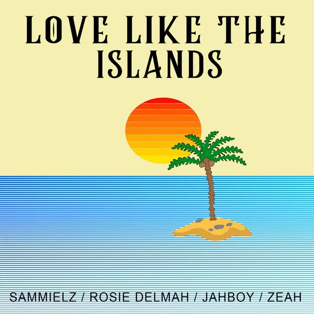 Love Like The Islands