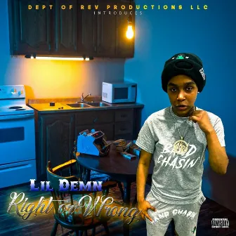 Right or Wrong by Lil Demn