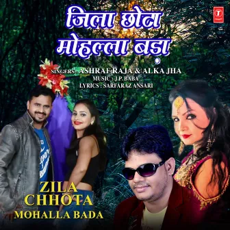 Zila Chhota Mohalla Bada by 