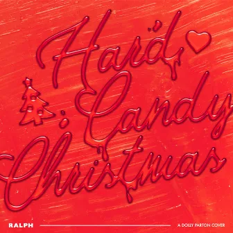 Hard Candy Christmas by Ralph