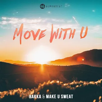 Move With U by Rakka