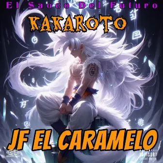 Kakaroto by Jf El Caramelo