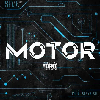 MOTOR by 5ive