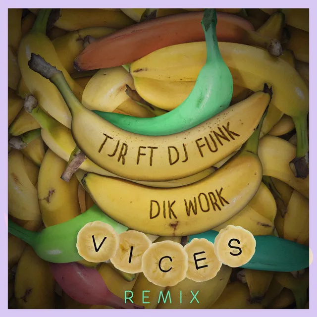 Dik Work (feat. DJ Funk) [Vices Remix]