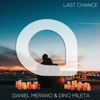 Last Chance by Daniel Merano