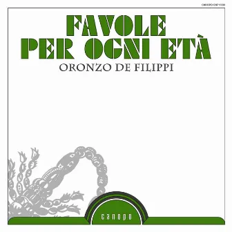 Favole per ogni età by Oronzo De Filippi