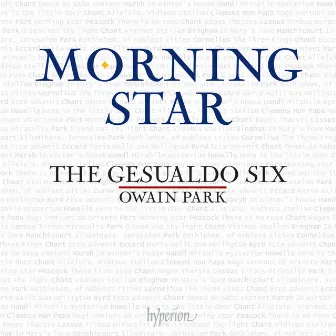 Morning Star: Music for Epiphany Down the Ages by Jacobus Gallus