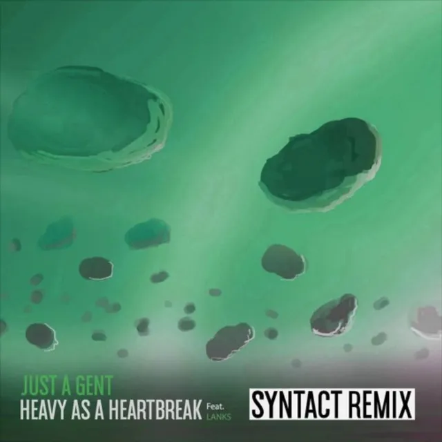 Heavy As A Heartbreak - Remix