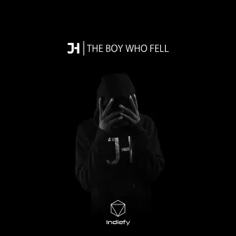 The Boy Who Fell by JH