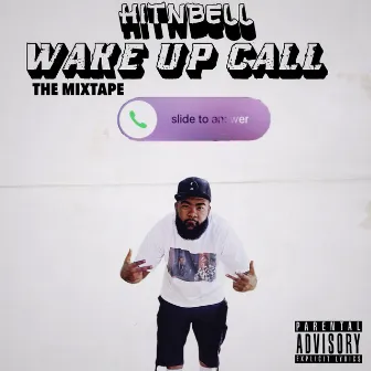 Wake Up Call by Hitnbell