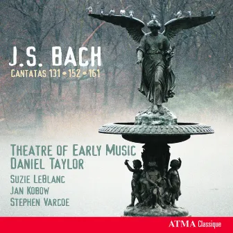 Bach, J.S.: Cantatas, BWV 131, 152 and 161 by Theatre of Early Music