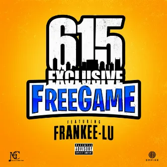 Free Game (feat. Frankee-Lu) by 615 Exclusive