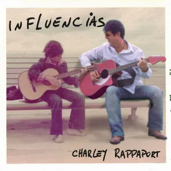 Influencias by Charley Rappaport