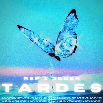 TARDES by 3gger