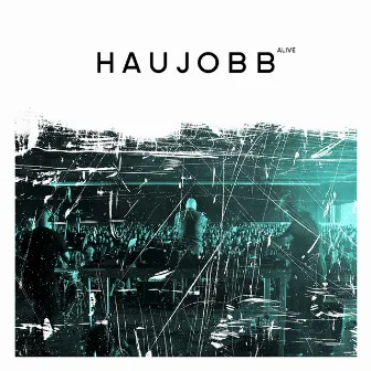 Alive by Haujobb