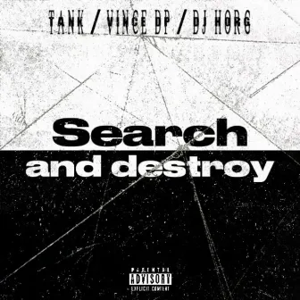 Search and destroy by Tank Musik