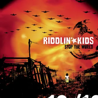 Stop The World by Riddlin' Kids