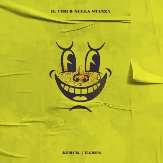 Il Circo Nella Stanza by Kuruk