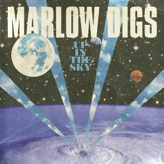 Up in the Sky by Marlow Digs