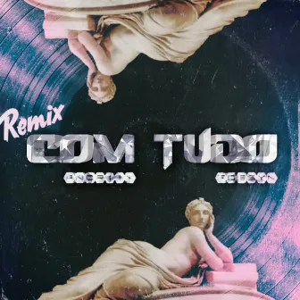 Com Tudo (Remix) by Andriix