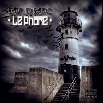 Le phare by Madmic