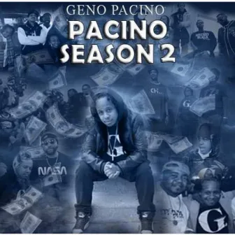 Pacino Season 2 by Geno Pacino