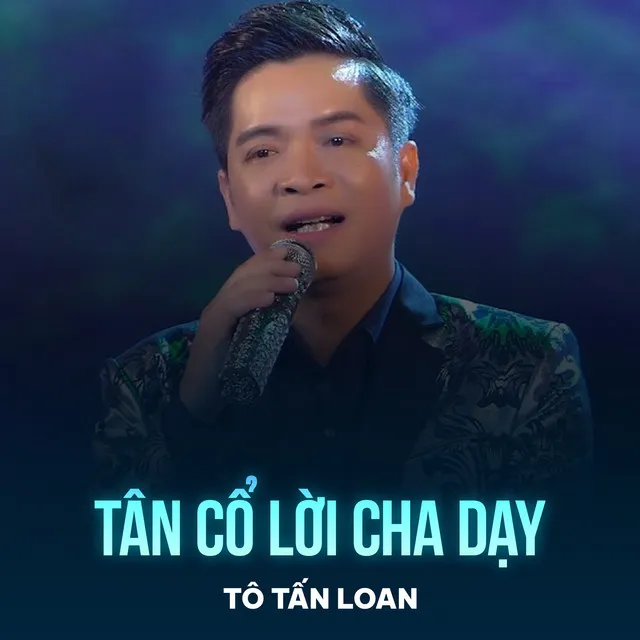 Tân Cổ Lời Cha Dạy