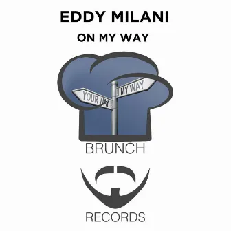 On My Way by Eddy Milani