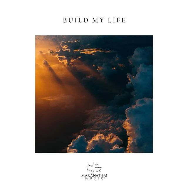 Build My Life