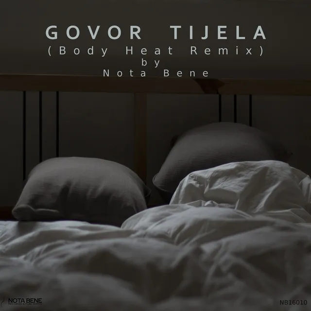 Govor tijela (Nota Bene Body Heat Remix)