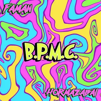 B.P.M.C by Faman