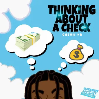 Thinking about a check by Chevii Y.B