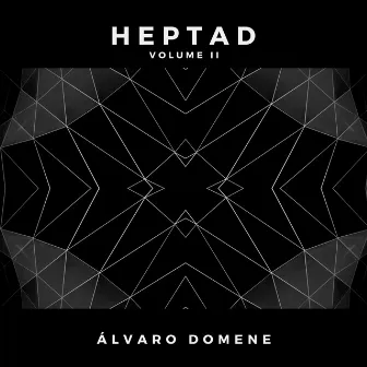 Heptad (Volume II) by Álvaro Domene