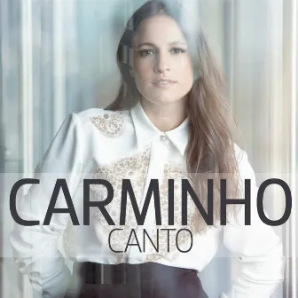 Canto by Carminho