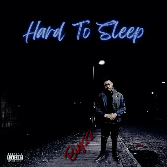 Hard To Sleep by Bigzz