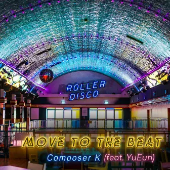 Move To The Beat by Composer K