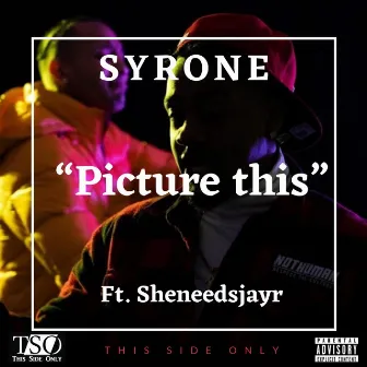 Picture This by Syrone