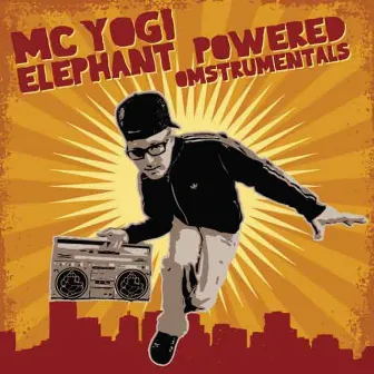 Elephant Powered Omstrumentals by MC YOGI